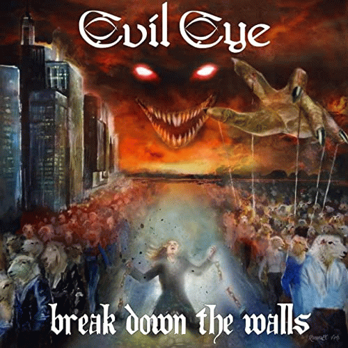 Evil Eye : Break Down the Walls